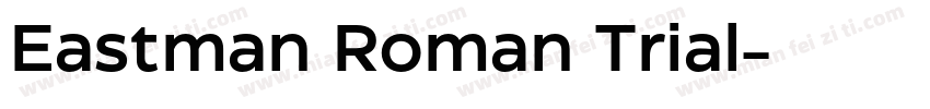 Eastman Roman Trial字体转换